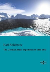 Produktbild: The German Arctic Expedition of 1869-1870