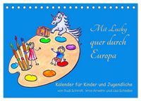Produktbild: Mit Lucky quer durch Europa (Tischkalender 2027 DIN A5 quer), CALVENDO Monatskalender