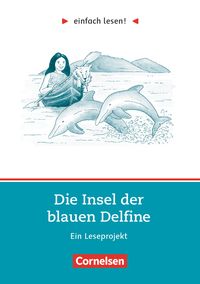 Bild vom Artikel Einfach lesen! Die Insel der blauen Delfine. Aufgaben und Übungen vom Autor Scott O'Dell