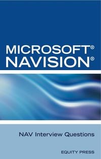 Produktbild: Microsoft NAV Interview Questions: Unofficial Microsoft Navision Business Solution Certification Review