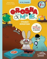 Produktbild: Grosha & Mr B. : &eacute;tranges disparitions