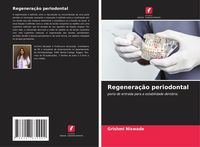 Produktbild: Regenera&ccedil;&atilde;o periodontal