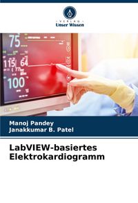 Produktbild: LabVIEW-basiertes Elektrokardiogramm