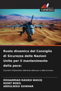 Produktbild: Ruolo dinamico del Consiglio di Sicurezza delle Nazioni Unite per il mantenimento della pace: