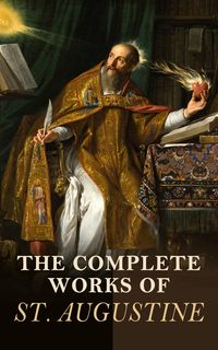 Produktbild: The Complete Works of St. Augustine