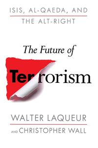 Bild vom Artikel Future of Terrorism vom Autor Walter Laqueur
