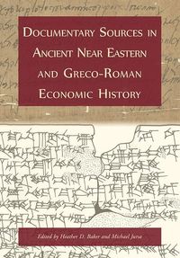 Produktbild: Documentary Sources in Ancient Near Eastern and Greco-Roman Economic History