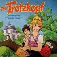 Produktbild: Emmy von Rhoden, Der Trotzkopf