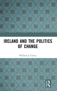 Produktbild: Ireland and the Politics of Change