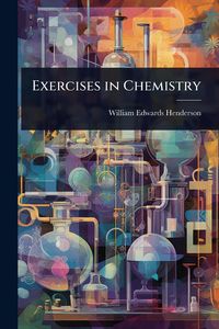 Produktbild: Exercises in Chemistry