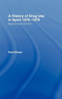 Produktbild: A History of Drug Use in Sport