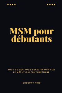 Produktbild: MSM pour d&eacute;butants