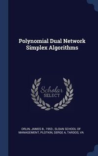 Produktbild: Polynomial Dual Network Simplex Algorithms