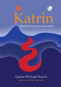 Produktbild: Katrin - M&auml;dchen machen sowas doch!