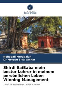 Produktbild: Shirdi SaiBaba mein bester Lehrer in meinem pers&ouml;nlichen Leben Winning Management