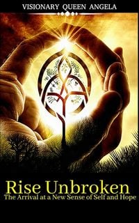 Produktbild: Rise Unbroken (the Echoes Of Becoming, #1)