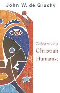 Produktbild: Confessions of a Christian Humanist