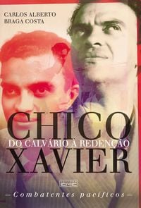 Produktbild: Chico Xavier - Do calv&aacute;rio &agrave; reden&ccedil;&atilde;o