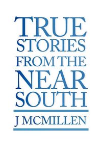 Produktbild: True Stories from the Near South