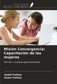 Produktbild: Misi&oacute;n Convergencia: Capacitaci&oacute;n de las mujeres
