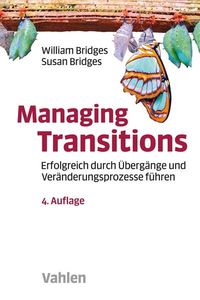 Bild vom Artikel Managing Transitions vom Autor William Bridges