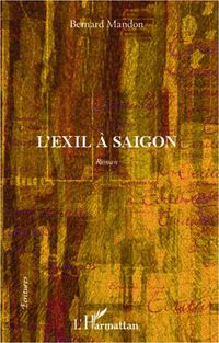 Produktbild: L'exil &agrave; Saigon