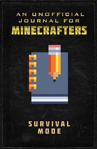 Produktbild: Unofficial Journal for Minecrafters: Survival Mode