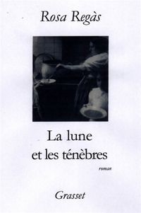 Produktbild: La lune et les t&eacute;n&egrave;bres