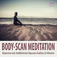Produktbild: Body-Scan Meditation - K&ouml;rperreise nach Buddhistischer Vipassana-Tradition