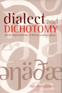 Produktbild: Dialect and Dichotomy: Literary Representations of African American Speech