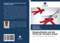 Produktbild: Marginalisierte und die Praxis der Sozialen Arbeit