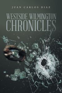 Produktbild: Westside Wilmington Chronicles