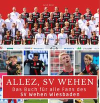 Produktbild: Das Buch f&uuml;r alle Fans des SV Wehen Wiesbaden