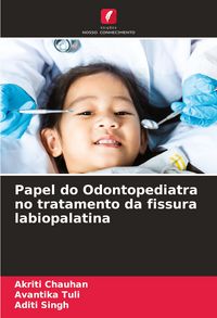 Produktbild: Papel do Odontopediatra no tratamento da fissura labiopalatina