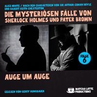 Produktbild: Auge um Auge (Die mysteri&ouml;sen F&auml;lle von Sherlock Holmes und Pater Brown, Folge 6)