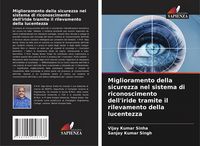 Produktbild: Miglioramento della sicurezza nel sistema di riconoscimento dell'iride tramite il rilevamento della lucentezza