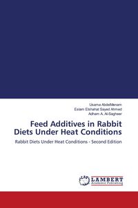 Produktbild: Feed Additives in Rabbit Diets Under Heat Conditions