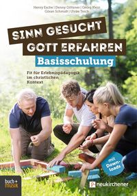 Produktbild: Sinn gesucht - Gott erfahren Basisschulung