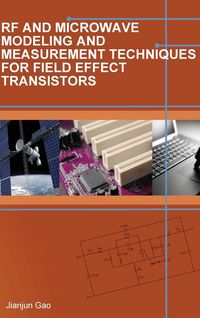 Produktbild: RF and Microwave Modeling and Measurement Techniques for Field Effect Transistors