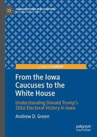 Produktbild: From the Iowa Caucuses to the White House