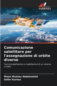 Produktbild: Comunicazione satellitare per l'assegnazione di orbite diverse