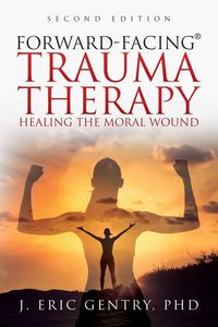 Produktbild: Forward-Facing&reg; Trauma Therapy - Second Edition