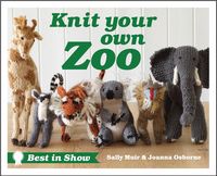 Produktbild: Muir, S: Knit Your Own Zoo