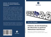 Produktbild: Faktoren, die die Einstellung der Menschen zu positiven Ma&szlig;nahmen beeinflussen