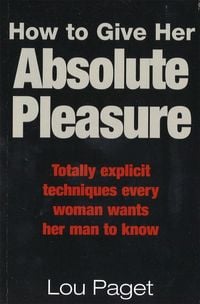 Produktbild: How To Give Her Absolute Pleasure