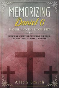 Produktbild: Memorizing Daniel 6 - Daniel and the Lions' Den