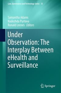 Produktbild: Under Observation: The Interplay Between eHealth and Surveillance