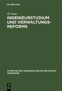 Produktbild: Ingenieurstudium und Verwaltungsreforms