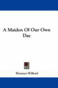 Produktbild: A Maiden of Our Own Day