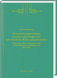 Produktbild: Monetarisierungsmomente, Kommerzialisierungszonen oder fiskalische W&auml;hrungslandschaften?